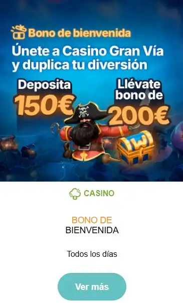 Bono de bienvenida de Casino Gran Vía: deposita 150€ y obtén 200€ cada día.